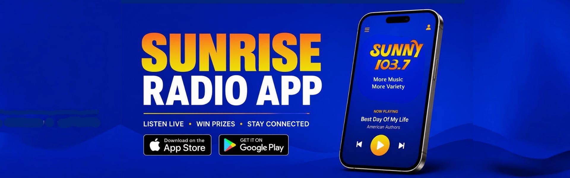Sunrise Radio App Download the Sunrise Radio App